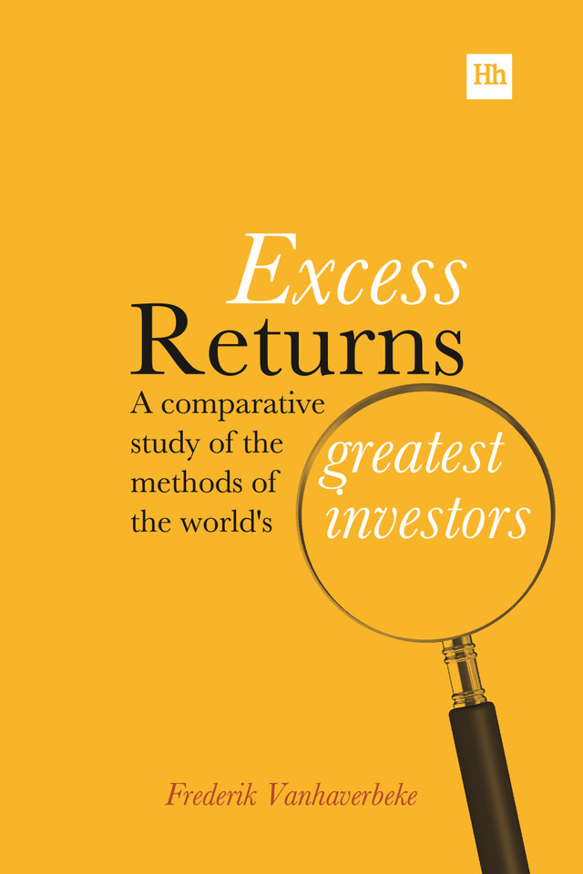 Excess Returns: A comparative study of the methods of the world's greatest investors book cover by Frederik Vanhaverbeke