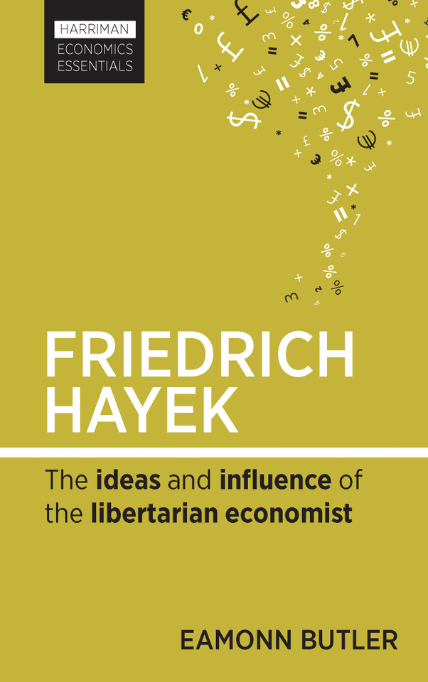 Friedrich Hayek: The ideas and influence of the libertarian economist book cover by Eamonn Butler
