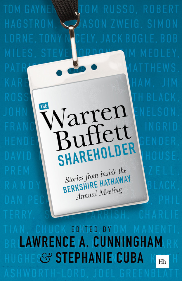 The Warren Buffett Shareholder: Stories from inside the Berkshire Hathaway Annual Meeting book cover by Lawrence A. Cunningham, Stephanie Cuba