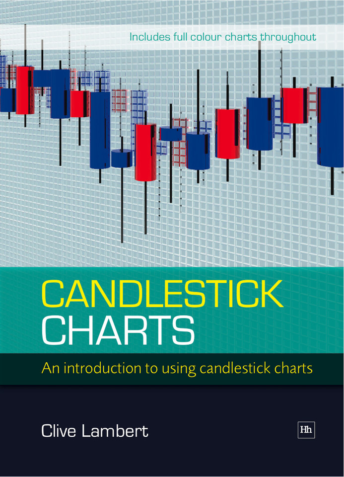Candlestick Charts: An introduction to using candlestick charts [9781905641741]