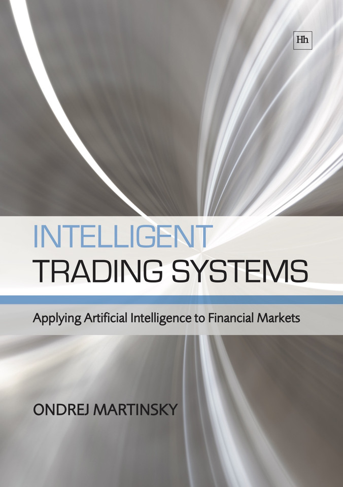 Intelligent Trading Systems: Applying Artificial Intelligence to Financial Markets book cover by Ondrej Martinsky