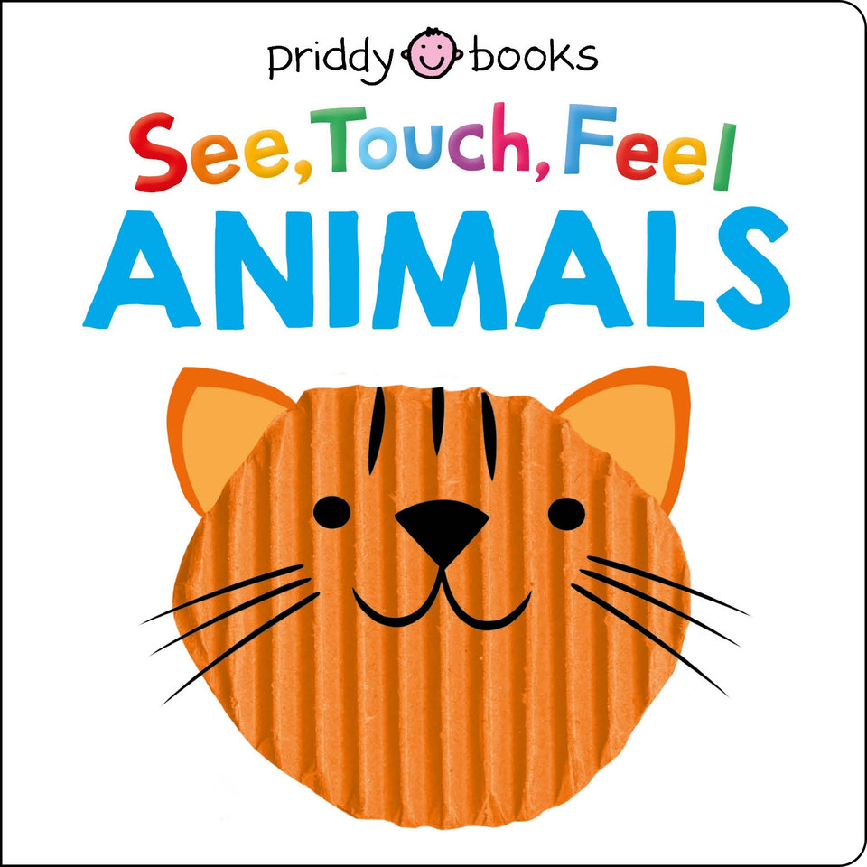 See, Touch, Feel: Animals (See, Touch, Feel) book cover by Roger Priddy