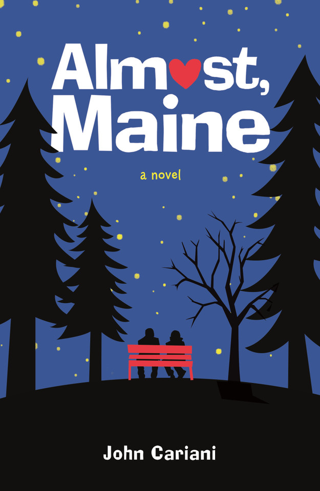 Almost, Maine: A Novel book cover by John Cariani