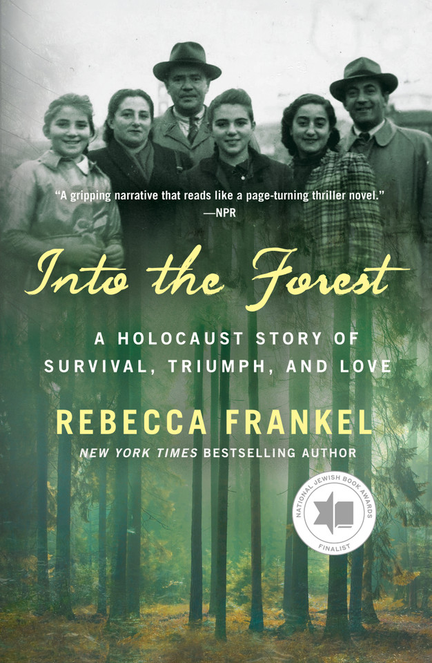 Into the Forest: A Holocaust Story of Survival, Triumph, and Love book cover by Rebecca Frankel