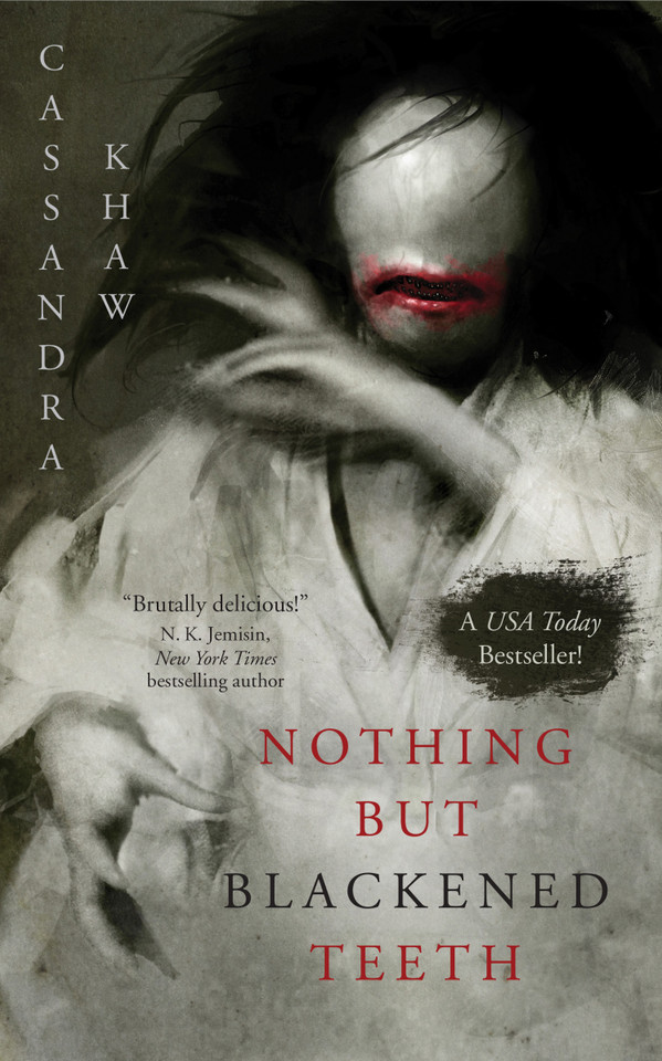 Nothing But Blackened Teeth [9781250879516]