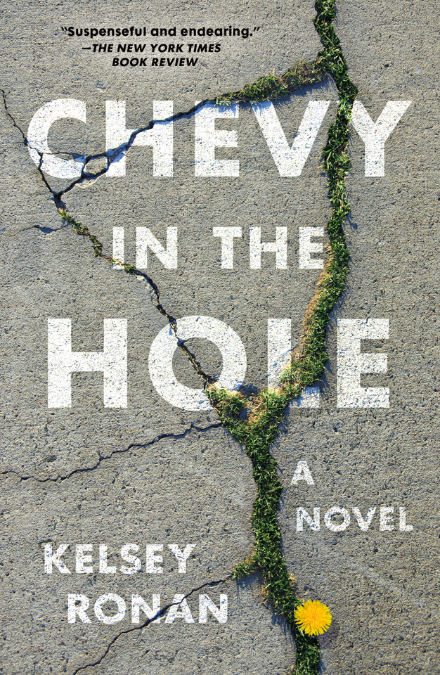 Chevy in the Hole: A Novel book cover by Kelsey Ronan