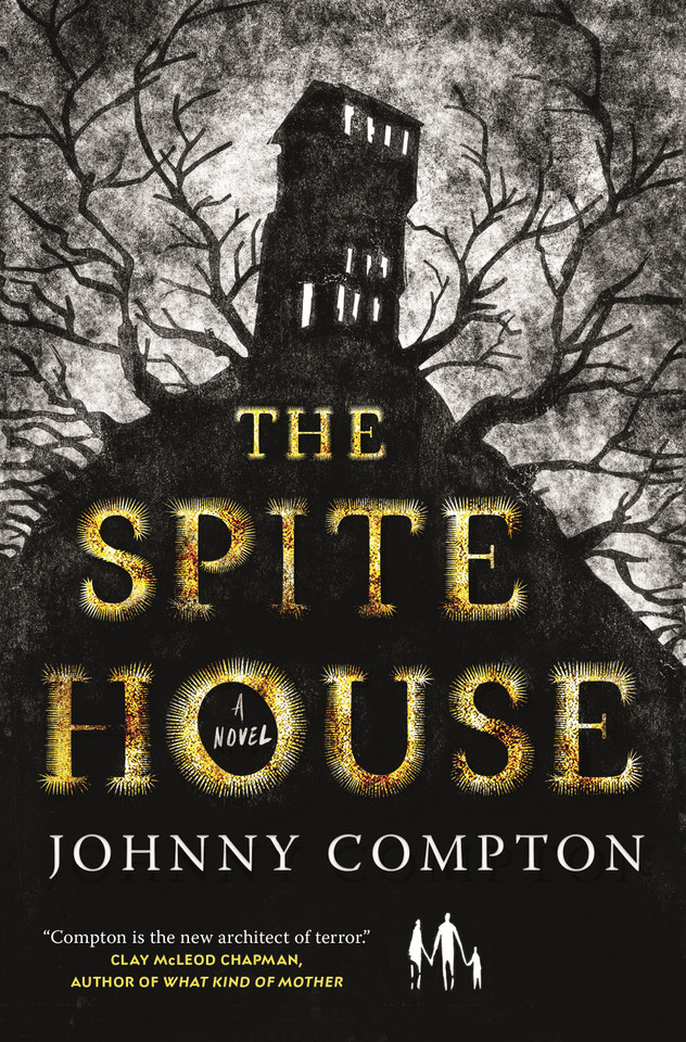 The Spite House: A Novel book cover by Johnny Compton