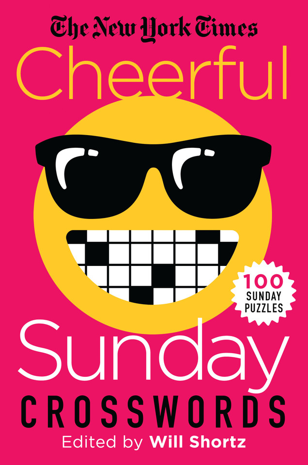 The New York Times Cheerful Sunday Crosswords: 100 Sunday Puzzles book cover by The New York Times
