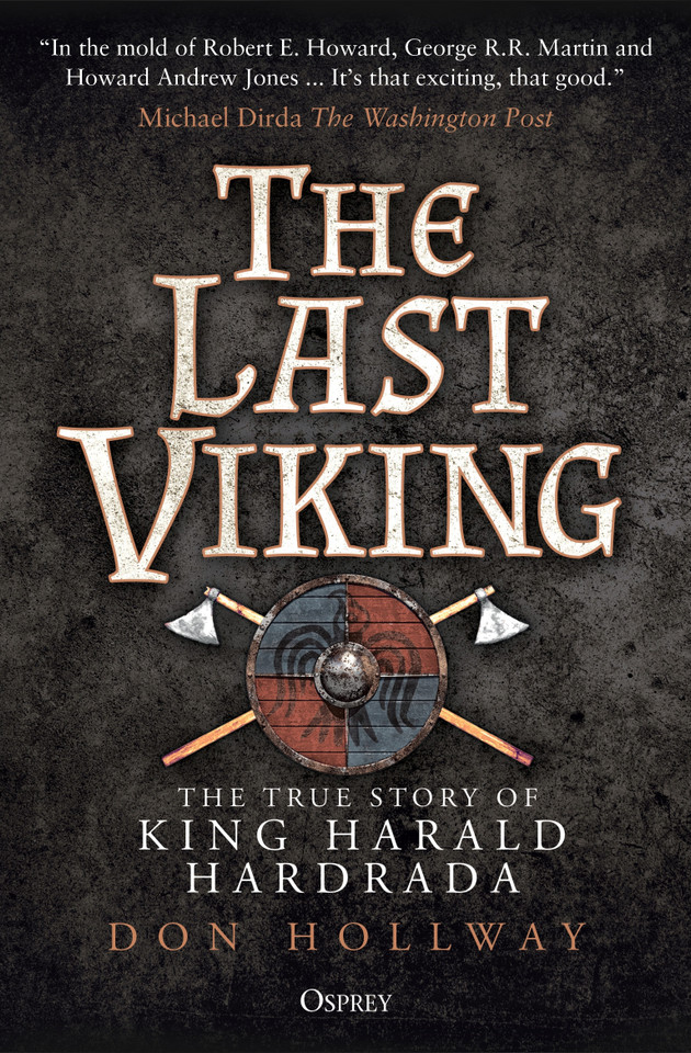 The Last Viking: The True Story of King Harald Hardrada book cover by Don Hollway