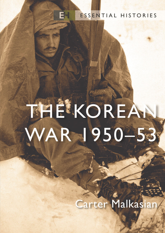 The Korean War: 1950–53 (Essential Histories) book cover by Carter Malkasian