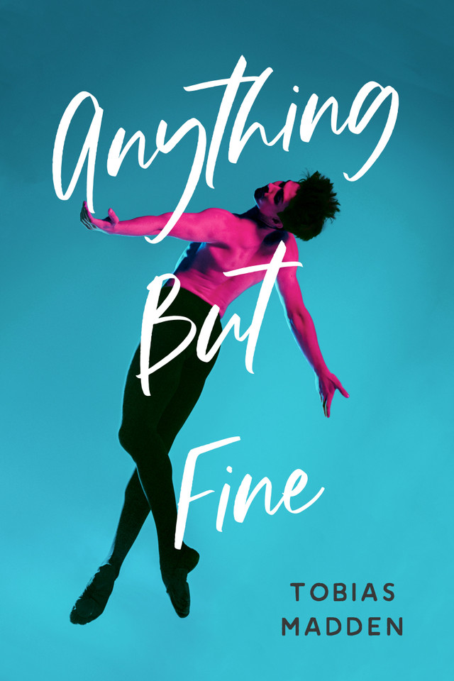 Anything But Fine book cover by Tobias Madden
