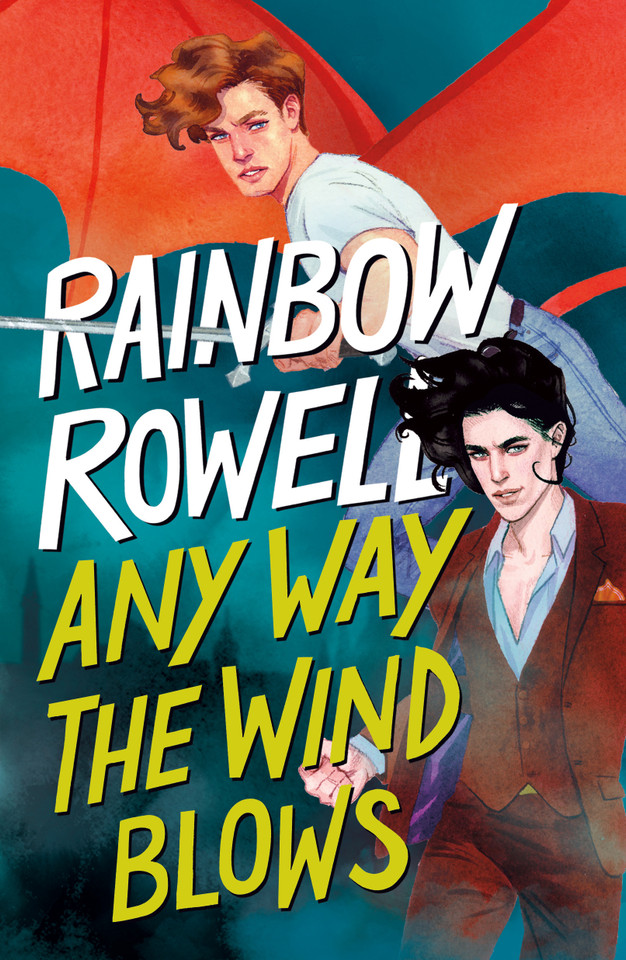 Any Way the Wind Blows (Simon Snow Trilogy #3) book cover by Rainbow Rowell