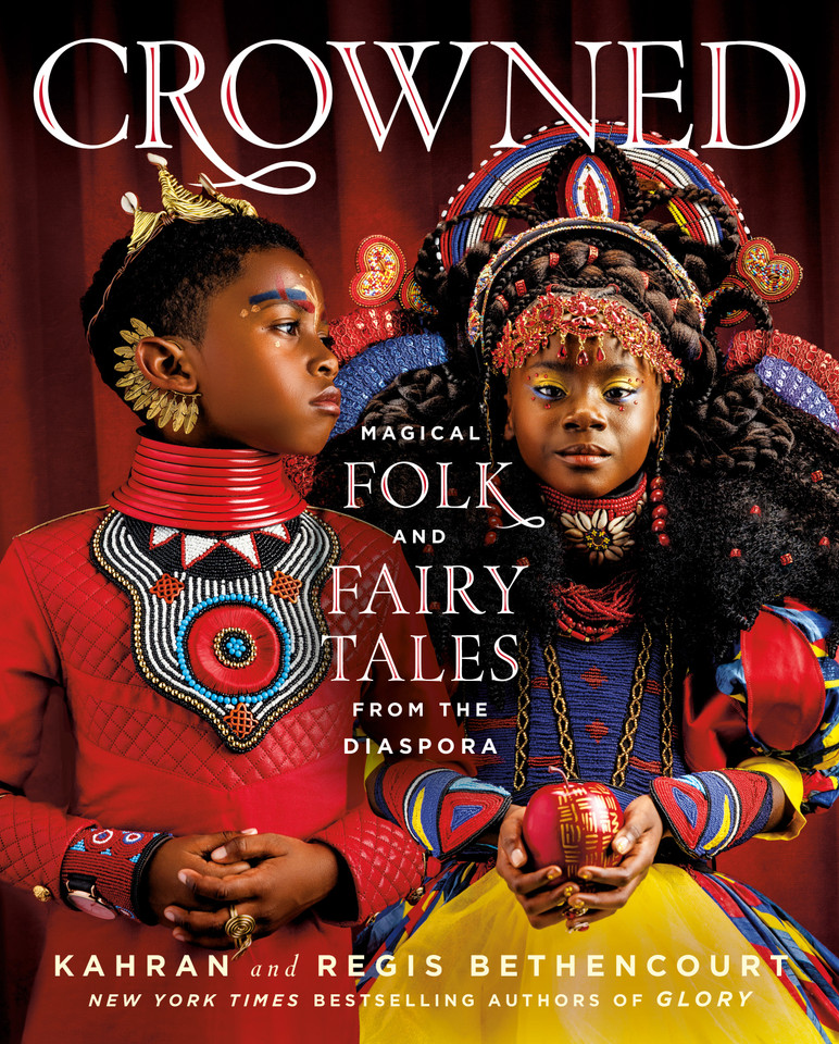 CROWNED: Magical Folk and Fairy Tales from the Diaspora book cover by Kahran Bethencourt, Regis Bethencourt