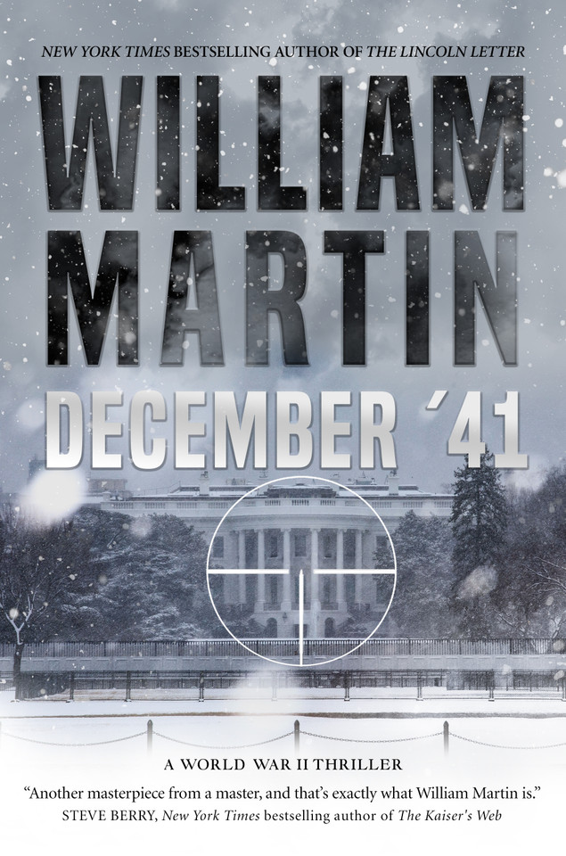December '41: A World War II Thriller book cover by William Martin