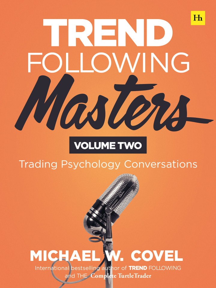 Trend Following Masters: Trading Psychology Conversations -- Volume Two (Trend Following Masters) book cover by Michael Covel