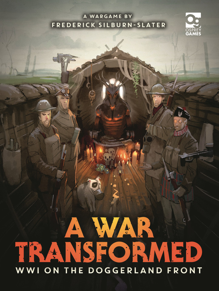 A War Transformed: WWI on the Doggerland Front: A Wargame book cover by Frederick Silburn-Slater