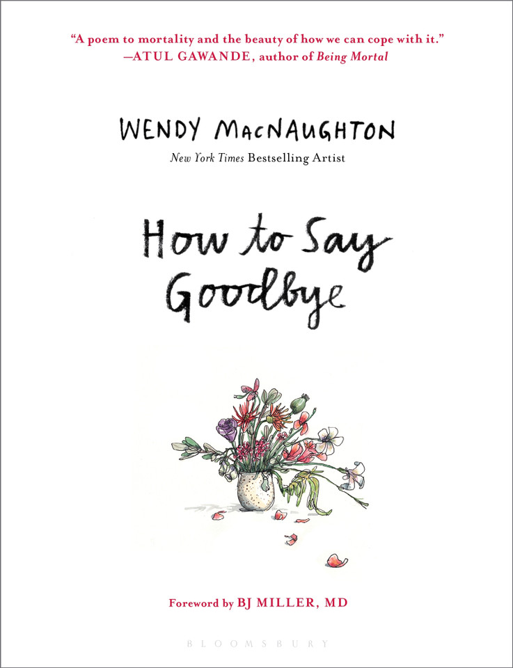 How to Say Goodbye book cover by Wendy MacNaughton