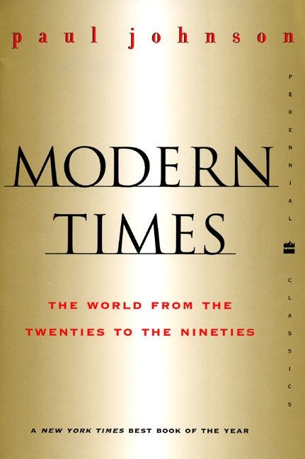 Modern Times  Revised Edition: World from the Twenties to the Nineties, The (Perennial Classics) book cover by Paul Johnson