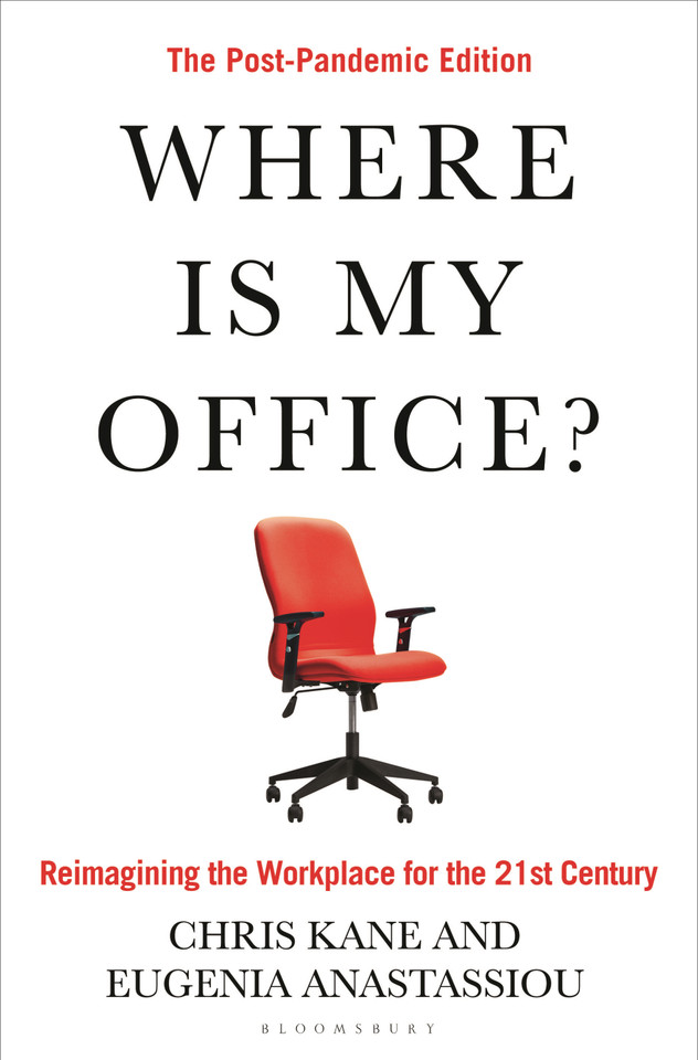 Where Is My Office?: The Post-Pandemic Edition book cover by Chris Kane, Eugenia Anastassiou