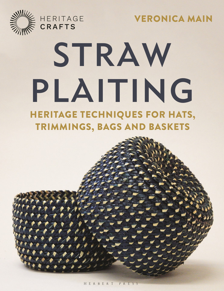Straw Plaiting: Heritage Techniques for Hats, Trimmings, Bags and Baskets book cover by Veronica Main