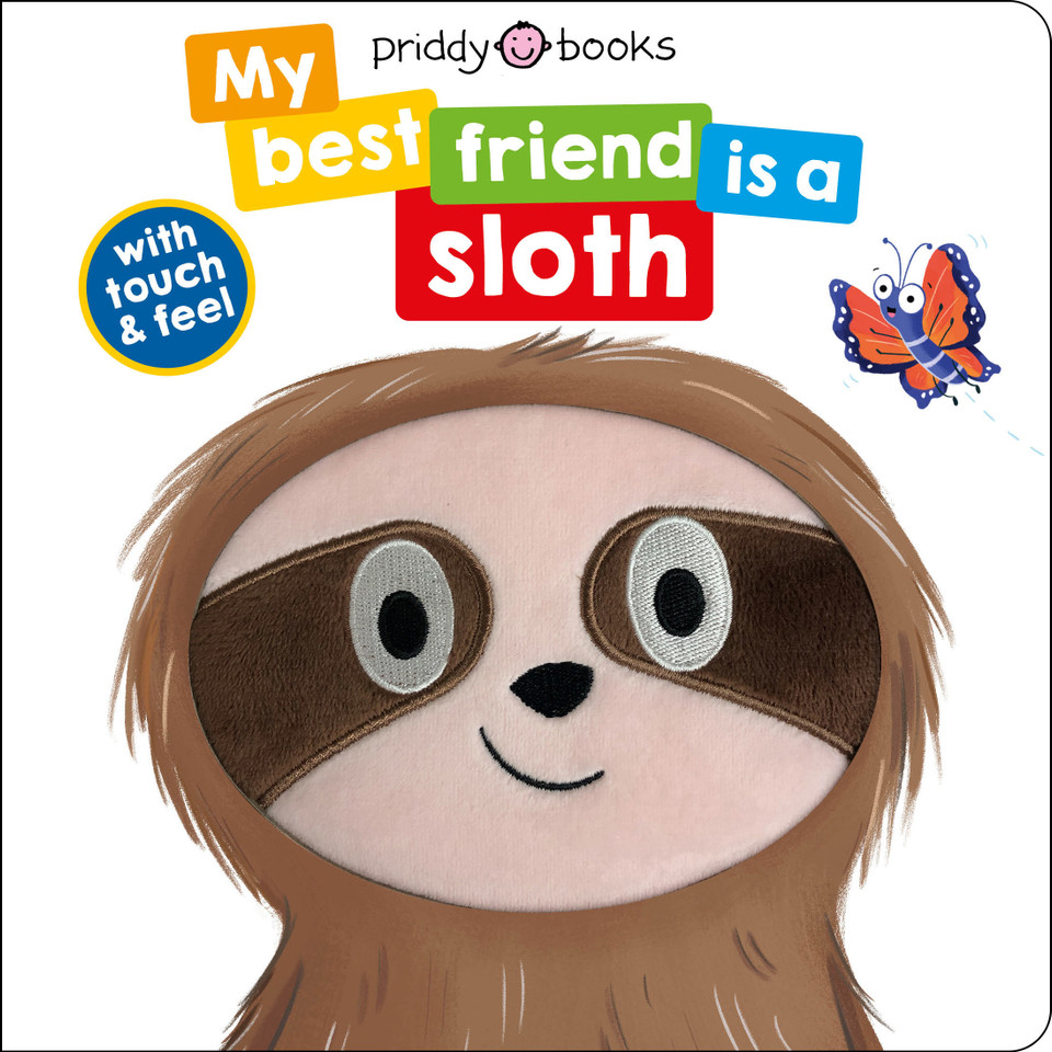 My Best Friend is a Sloth (My Best Friend) book cover by Roger Priddy