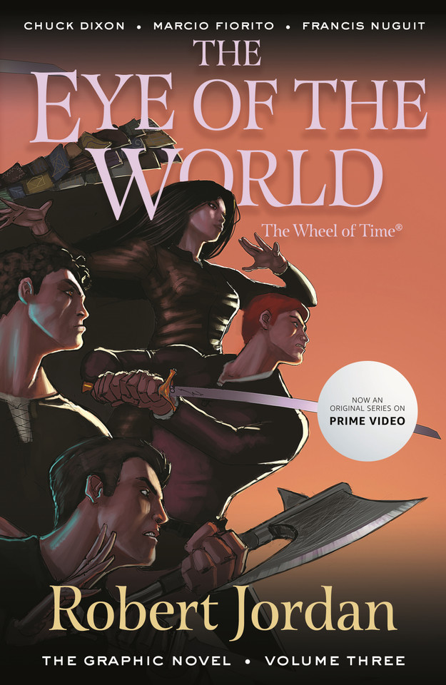 The Eye of the World: The Graphic Novel, Volume Three (Wheel of Time: The Graphic Novel #3) book cover by Robert Jordan, Chuck Dixon