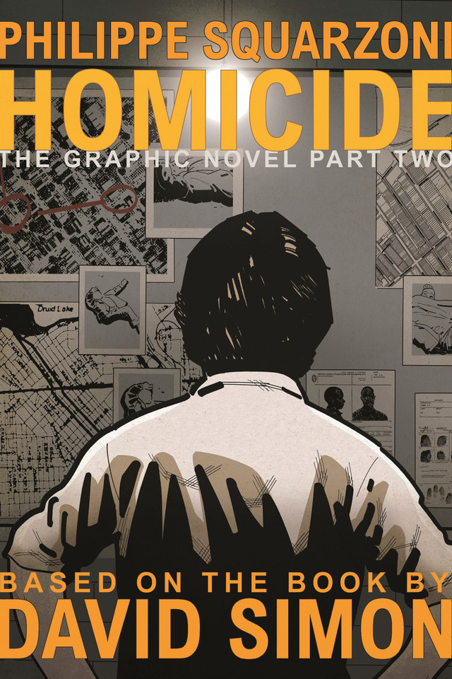 Homicide: The Graphic Novel, Part Two (Homicide: The Graphic Novel #2) book cover by David Simon
