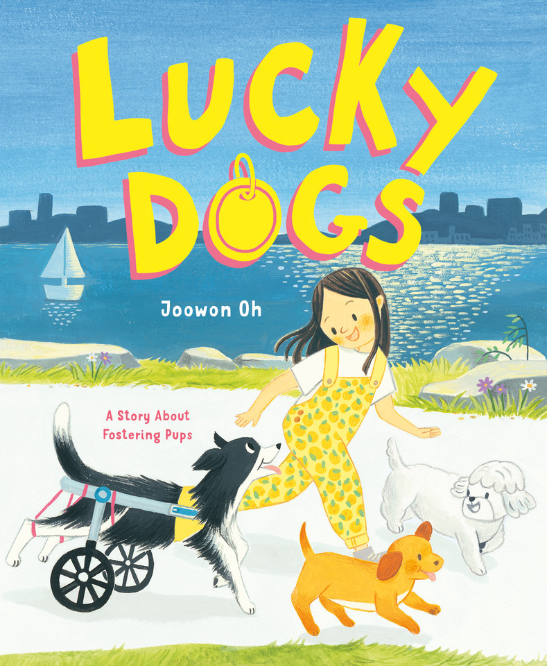 Lucky Dogs: A Story About Fostering Pups book cover by Joowon Oh