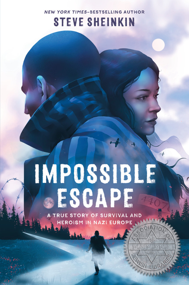Impossible Escape: A True Story of Survival and Heroism in Nazi Europe book cover by Steve Sheinkin