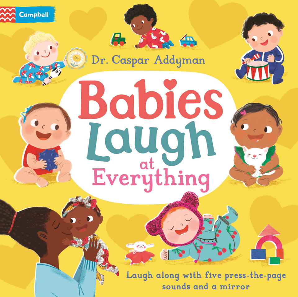 Babies Laugh At Everything: A Press-the-page Sound Book with Mirror (Babies Laugh) book cover by Dr Caspar Addyman