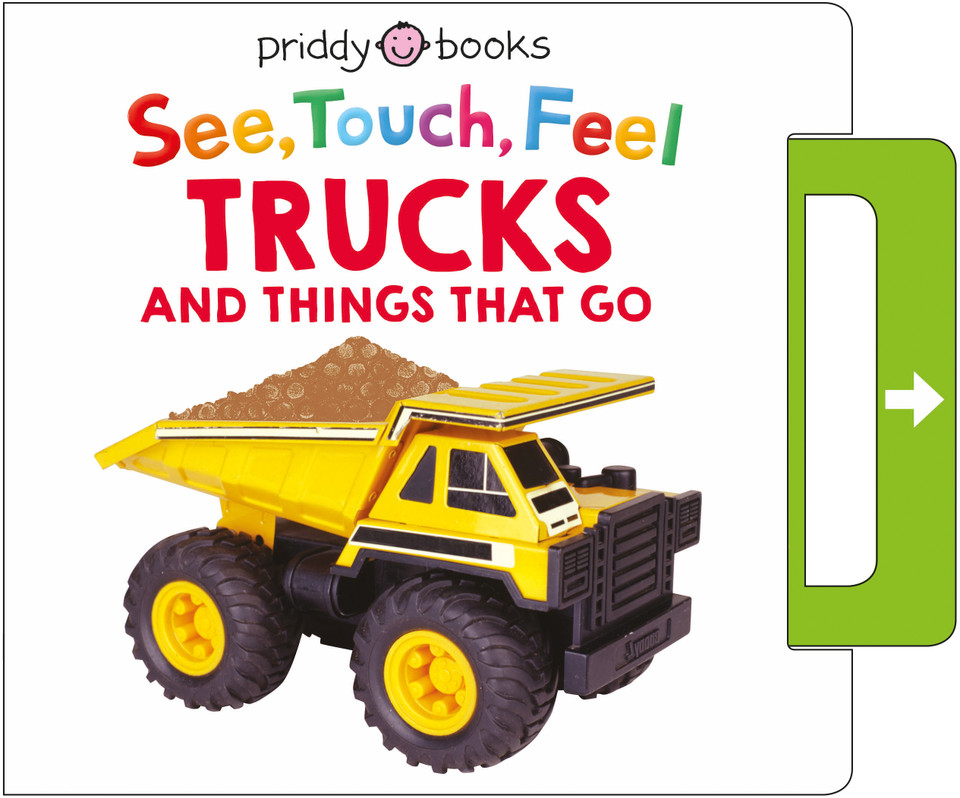 See, Touch, Feel: Trucks and Things That Go: A Noisy Pull-Tab Book (See, Touch, Feel) book cover by Roger Priddy