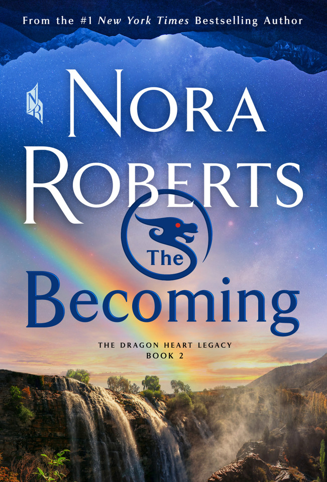 The Becoming: The Dragon Heart Legacy, Book 2 book cover by Nora Roberts