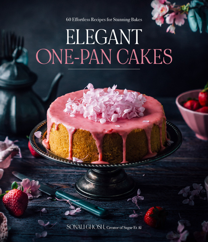 Elegant One-Pan Cakes: 60 Effortless Recipes for Stunning Bakes book cover by Sonali Ghosh
