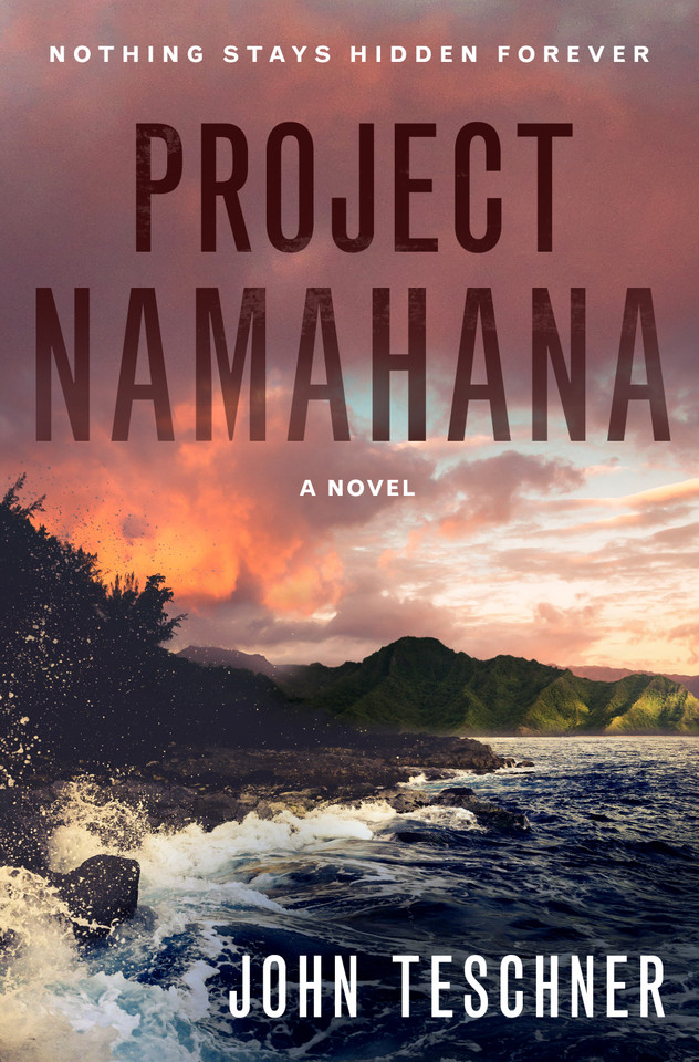 Project Namahana: A Novel book cover by John Teschner