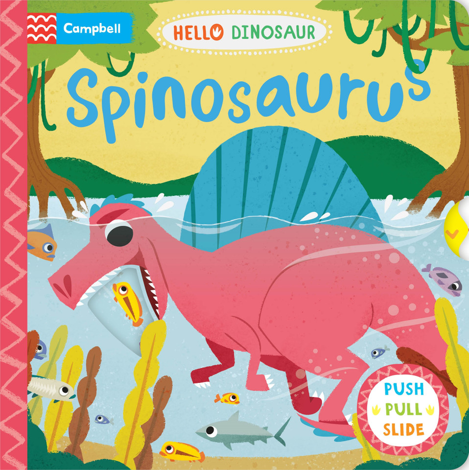Spinosaurus (Hello Dinosaur) book cover by Campbell Books