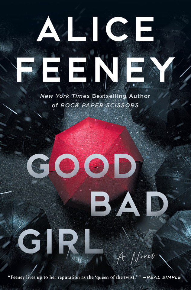Good Bad Girl: A Novel book cover by Alice Feeney