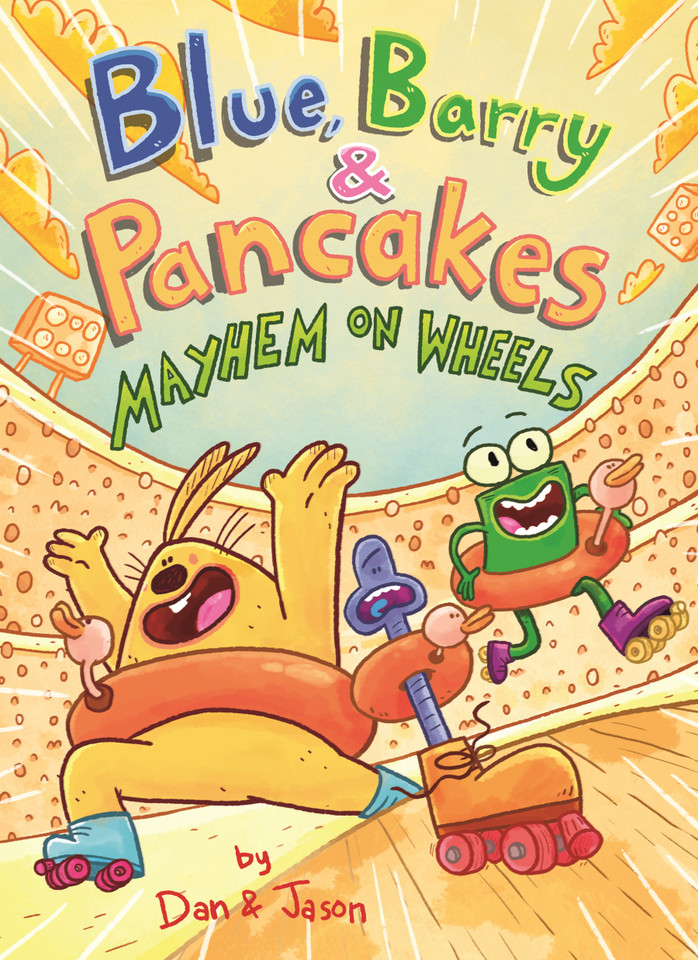 Blue, Barry & Pancakes: Mayhem on Wheels (Blue, Barry & Pancakes #6) book cover by Dan & Jason, Dan Abdo, Jason Patterson