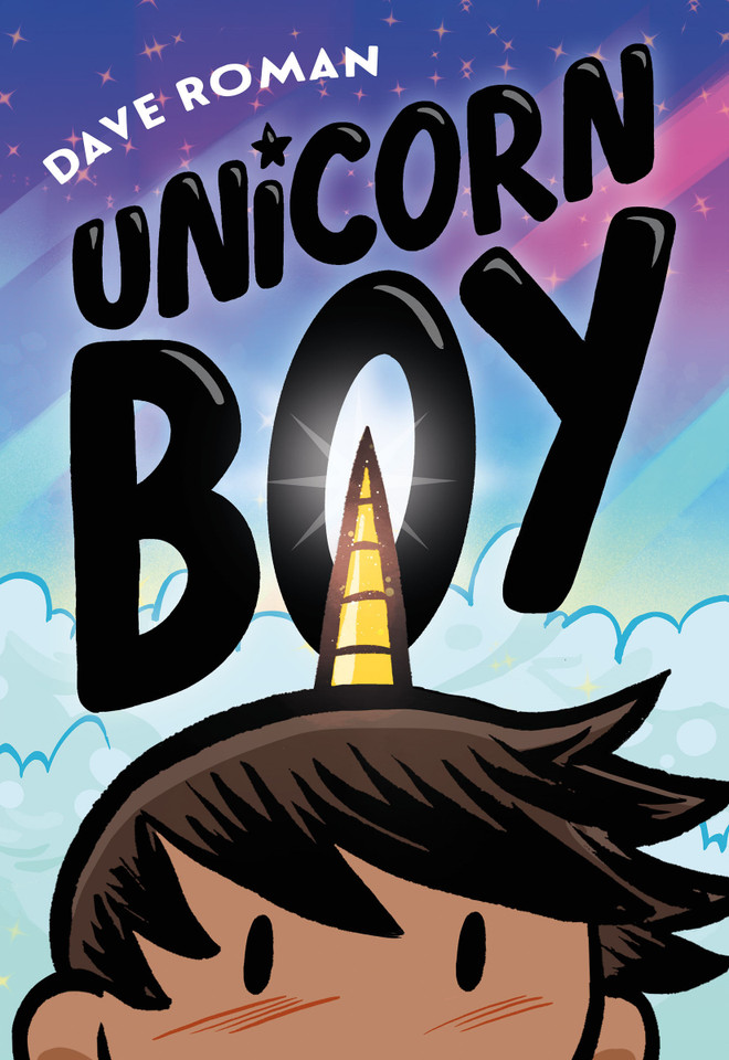 Unicorn Boy (Unicorn Boy #1) book cover by Dave Roman