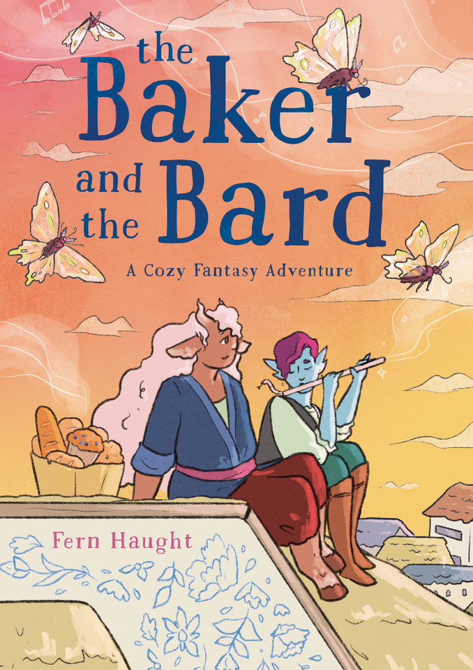 The Baker and the Bard: A Cozy Fantasy Adventure book cover by Fern Haught