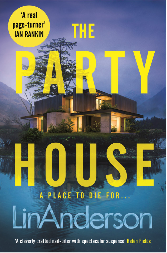 The Party House: An Atmospheric and Twisty Thriller Set in the Scottish Highlands book cover by Lin Anderson