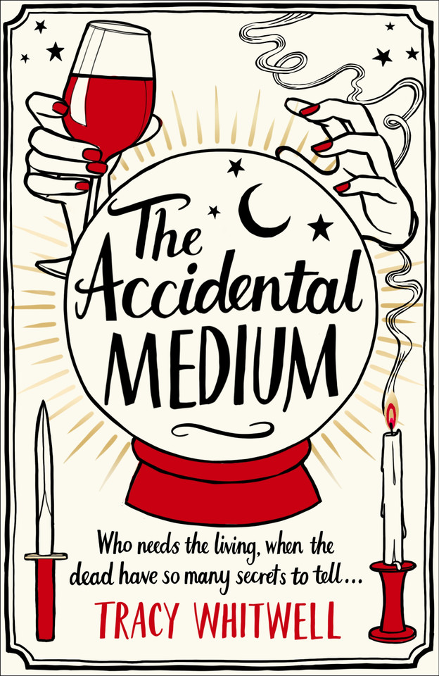 The Accidental Medium book cover by Tracy Whitwell