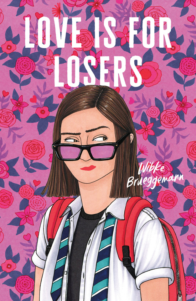 Love Is for Losers book cover by Wibke Brueggemann