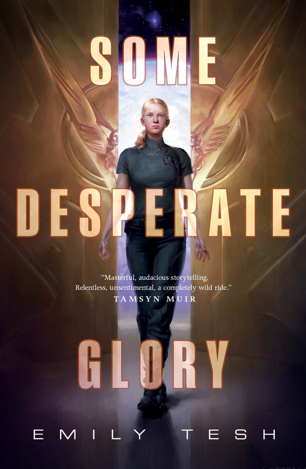 Some Desperate Glory book cover by Emily Tesh