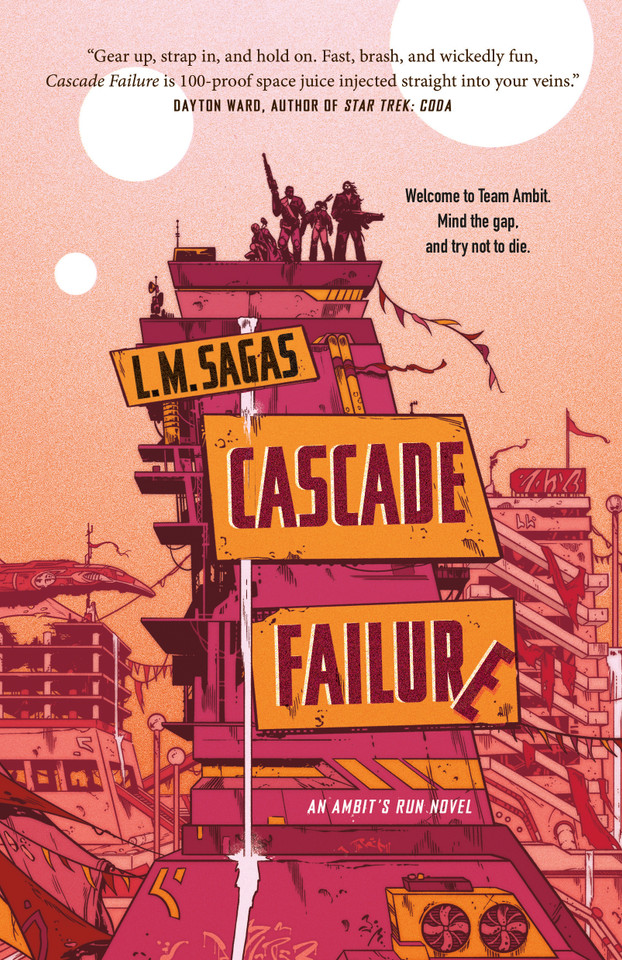 Cascade Failure: A Novel (Ambit's Run #1) book cover by L. M. Sagas