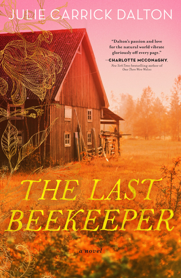 The Last Beekeeper book cover by Julie Carrick Dalton