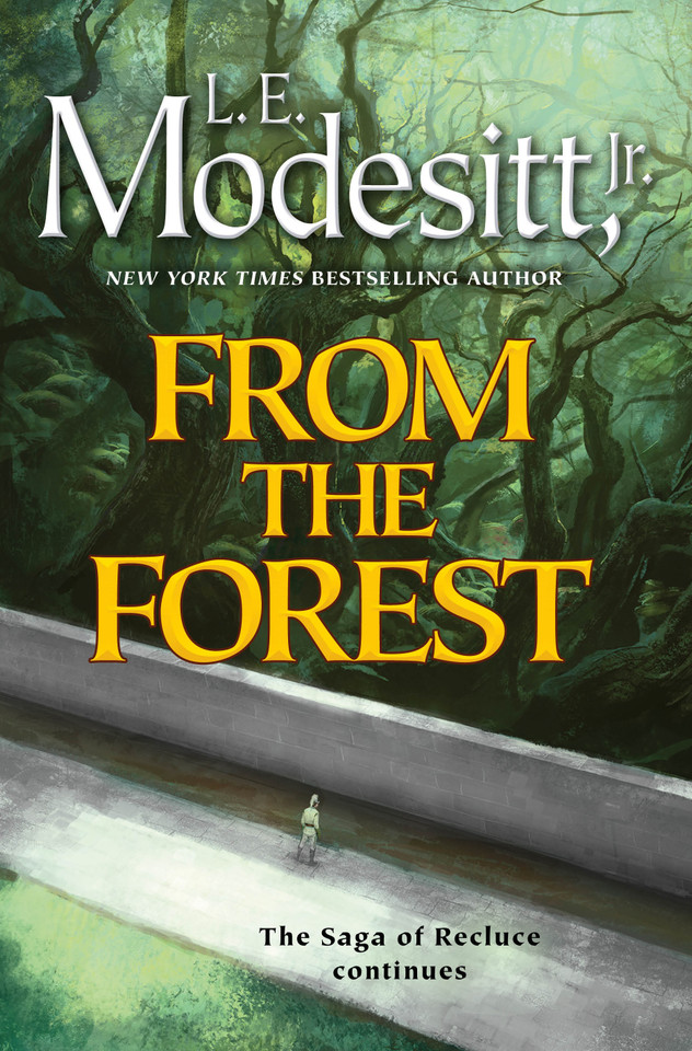 From the Forest (Saga of Recluce #23) book cover by L. E. Modesitt, Jr.