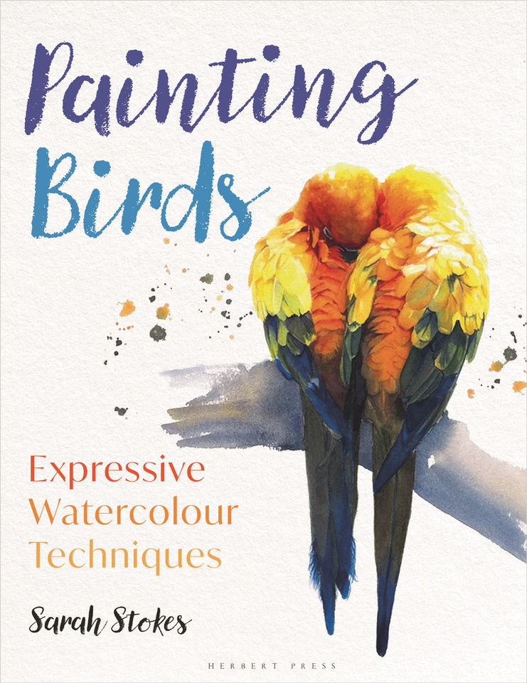 Painting Birds: Expressive Watercolour Techniques book cover by Sarah Stokes
