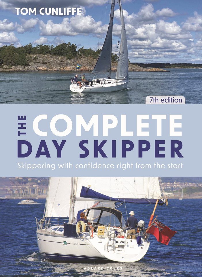 The Complete Day Skipper 7th edition: Skippering with Confidence Right from the Start book cover by Tom Cunliffe