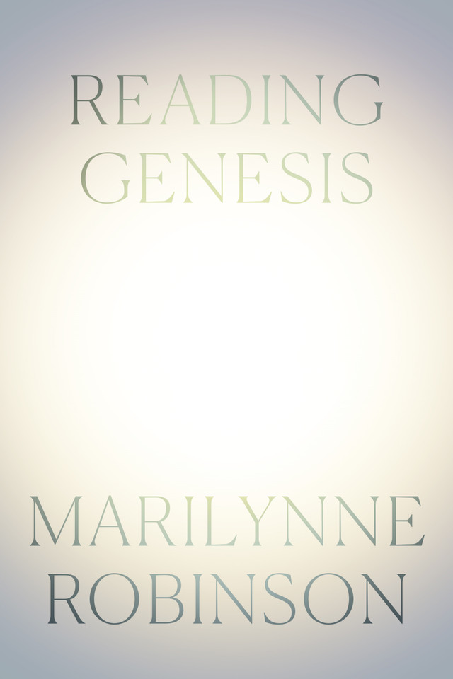 Reading Genesis book cover by Marilynne Robinson