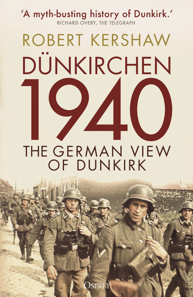 Dünkirchen 1940: The German View of Dunkirk book cover by Robert Kershaw